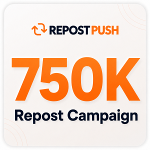 Repost Campaign 750k